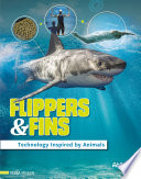 Flippers & Fins: Technology Inspired by Animals cover