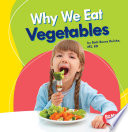 Why We Eat Vegetables cover