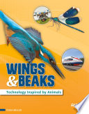 Wings & Beaks: Technology Inspired by Animals cover