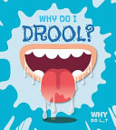 Why Do I Drool? cover