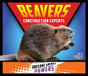 Beavers: Construction Experts cover