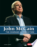 John McCain: The Courage of Conviction cover