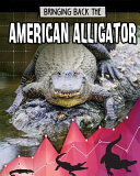 Bringing Back the American Alligator cover