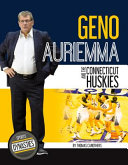 Geno Auriemma and the Connecticut Huskies cover