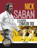 Nick Saban and the Alabama Crimson Tide cover