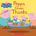 Peppa Pig: Peppa Gives Thanks cover