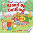 The Berenstain Bears Stand Up to Bullying cover