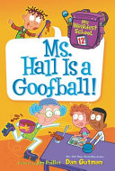 Ms. Hall Is a Goofball! cover