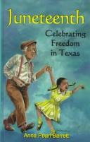 Juneteenth: Celebrating Freedom in Texas cover