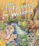 A Day in a Forested Wetland cover
