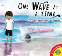 One Wave at a Time: A Story About Grief and Healing cover