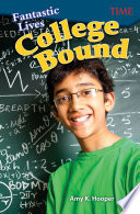 Fantastic Lives: College Bound cover