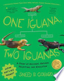 One Iguana, Two Iguanas: A Story of Accident, Natural Selection, and Evolution cover