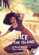 Alice on the Island: A Pearl Harbor Survival Story cover