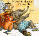Henry & Horace Clean Up cover