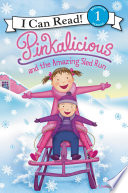 Pinkalicious and the Amazing Sled Run cover