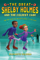 The Great Shelby Holmes and the Coldest Case cover