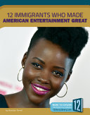 12 Immigrants Who Made American Entertainment Great cover