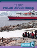 12 Epic Polar Adventures cover