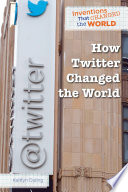 How Twitter Changed the World cover