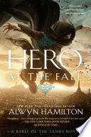 Hero at the Fall: A Rebel of the Sands Novel cover