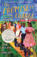 This Promise of Change: One Girl's Story in the Fight for School Equality cover