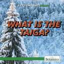 What Is the Taiga? cover