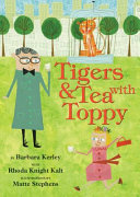 Tigers & Tea with Toppy: A True Adventure in New York City cover