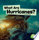 What Are Hurricanes? cover