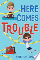 Here Comes Trouble cover