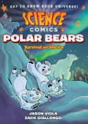 Polar Bears: Survival on the Ice cover