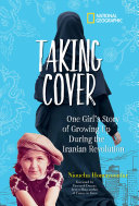 Taking Cover: One Girl's Story of Growing Up During the Iranian Revolution cover