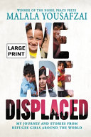 We Are Displaced: My Journey and Stories from Refugee Girls Around the World cover