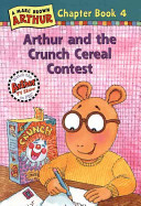 Arthur and the Crunch Cereal Contest cover
