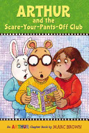 Arthur and the Scare-Your-Pants-Off Club cover