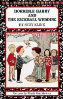 Horrible Harry and the Kickball Wedding cover