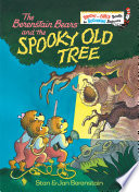 The Berenstain Bears and the Spooky Old Tree cover
