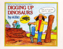 Digging Up Dinosaurs cover