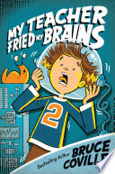 My Teacher Fried My Brains cover