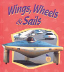 Wings, Wheels and Sails cover