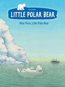 Ahoy There, Little Polar Bear cover
