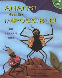 Anansi Does the Impossible! An Ashanti Tale cover