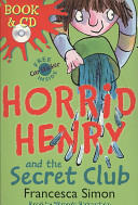 Horrid Henry and the Secret Club cover