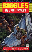 Biggles in the Orient cover