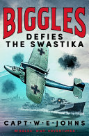 Biggles Defies the Swastika cover