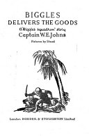 Biggles Delivers the Goods cover