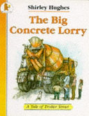 The Big Concrete Lorry cover