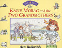 Katie Morag and the Two Grandmothers cover