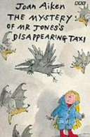The Mystery of Mr Jones's Disappearing Taxi cover