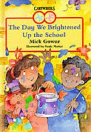 The Day We Brightened Up the School cover